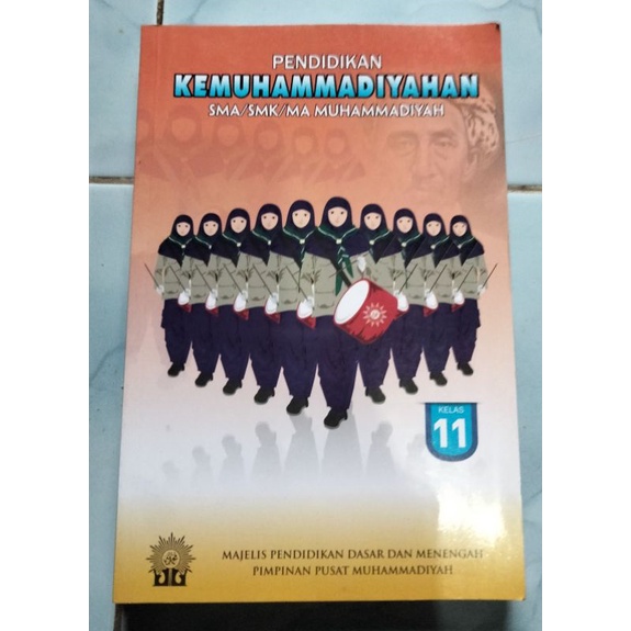 Pendidikan Kemuhammadiyahan SMA/SMK Muhammadiyah Kelas 11