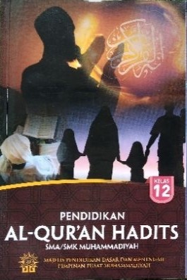 Pendidikan Al-Quran Hadits SMA/SMK Muhammadiyah Kelas 12