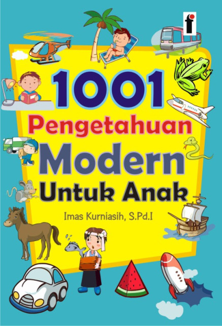 1001 Pengetahuan Modern Untuk Anak