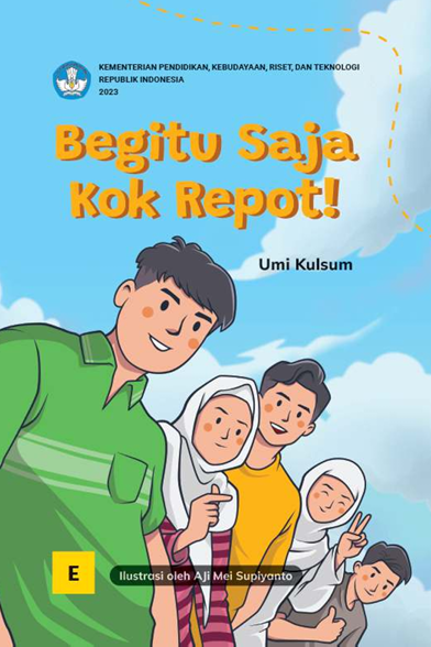 Begitu Saja Kok Repot