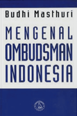 Mengenal Ombudsman Indonesia